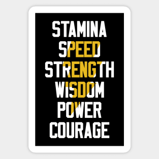 Stamina, Speed, Strength, Wisdom, Power, Courage Sticker